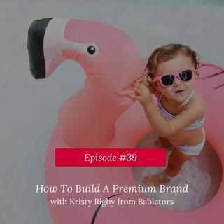 How To Build A Premium Brand