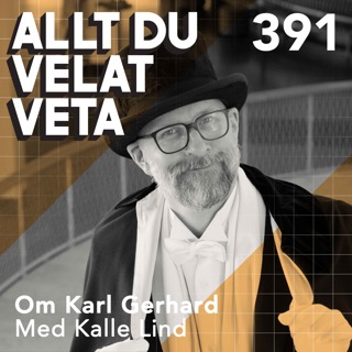 391 Om Karl Gerhard med Kalle Lind