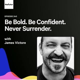 240 - Finding Your Voice — with James Victore