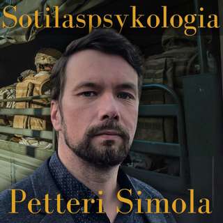 Sotilaspsykologia. Taistelijan mieli. (Petteri Simola, Puolustusvoimat.)