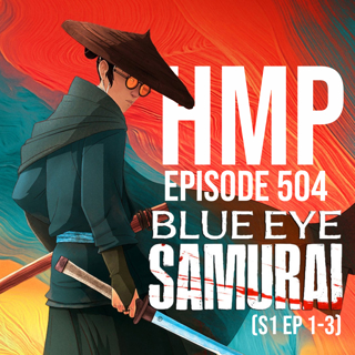 Blue Eye Samurai (S1 E1-3)