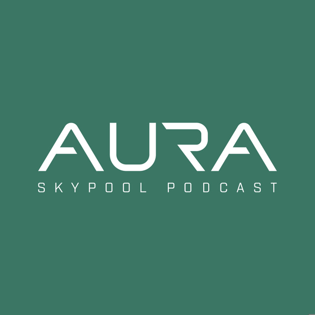 AURA Skypool Podcast