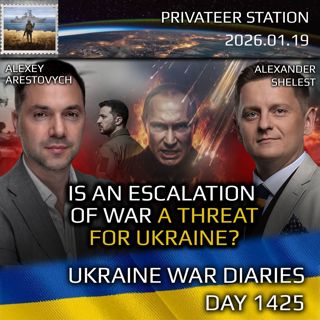 War in Ukraine, Analytics. Day 1425: Is An Escalation of War a Threat to Ukraine? Arestovych, Shelest.