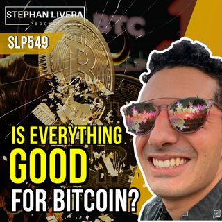 Is Everything Good For Bitcoin? with Christian Keroles SLP549