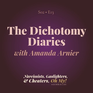 The Dichotomy Diaries with Amanda Arnier