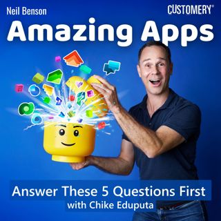 Answer These Five Questions Before You Build Anything with Chike Eduputa