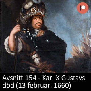 154. Karl X Gustavs död (13 februari 1660)
