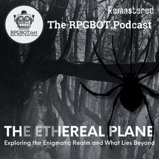 THE ETHEREAL PLANE (Remastered): Exploring the Enigmatic Realm and What Lies Beyond