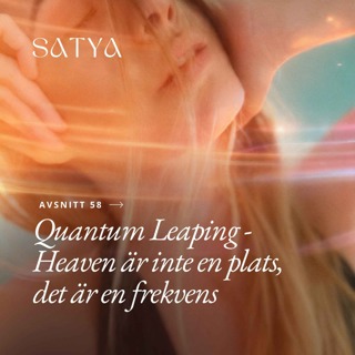Quantum Leaping - Heaven är inte en plats, det är en frekvens