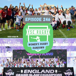 Red Roses Rule W6N, Tunisia Promoted, & Sevens Champions Crowned | WRR 246
