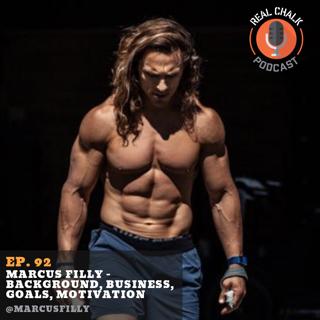 Marcus Filly - Background, Business, Goals, Motivation - Real Chalk #92