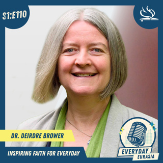 S1-E110 | Everyday Eurasia | Dr. Deirdre Brower | Easter to Pentecost