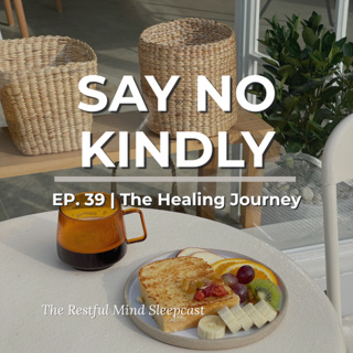 Ep39: Why You Can't Set Boundaries Without Feeling Guilty (And What to Do About It) | The Healing Journey