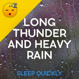 đ´âď¸ Long THUNDER and Heavy RAIN to Fall ASLEEP
