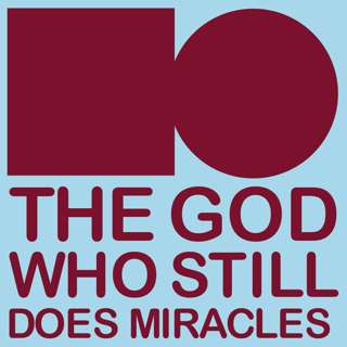 S2E17: 'The God Who Still Does Miracles' | Tracy Barrell