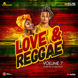 Episode 111: #LoveAndReggae - Vol. 7 (More 90s Lovers Rock)