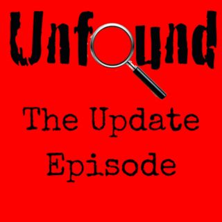 Unfound: The Update Episode