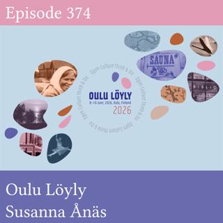 Oulu Löyly, Susanna Ånäs – #374