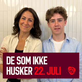 De som ikke husker 22. juli | Tonje Brenna, Sigurd Klev