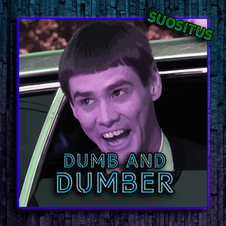 Jakso 142 - Dumb and Dumber