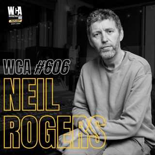 WCA #606 with Neil Rogers – Eighteen Years of Half-ton Studios, Bootstrapping in Cambridge, and Writing for Sound on Sound