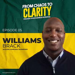 EP05: Cultivating Powerful Connections Through Shared Values with Williams Brack