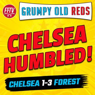 LIVE GOR | The B-Team Heroics! Are We Officially Safe? Chelsea 1-3 Nottingham Forest