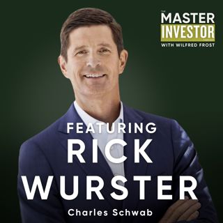 Democratising Investing: Charles Schwab CEO Rick Wurster on the Future of Finance
