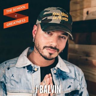 469 J Balvin: Be Humble and Chase Your Dream