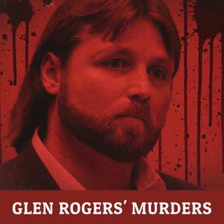 The Casanova Killer: Glen Rogers’ Deadly Charm