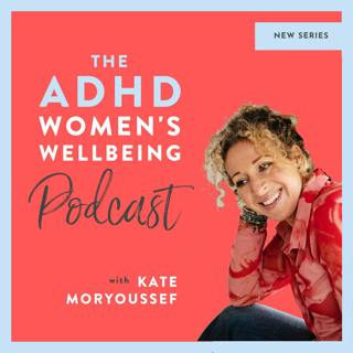 Welcome back to a new series of The ADHD Women's Wellbeing Podcast