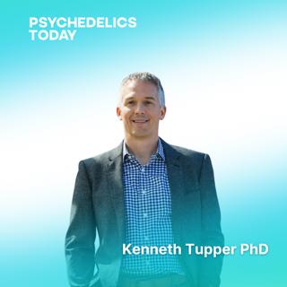 PT 661 - Kenneth Tupper, PhD: Harm Reduction, Drug Education, Canadian Ayahuasca, and Psychedelic Public Health