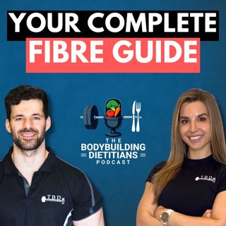 The Fibre Framework | Gut Health, Fat Loss and the Best Sources