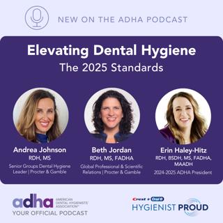 Elevating Dental Hygiene: The 2025 Standards (Ep 157)