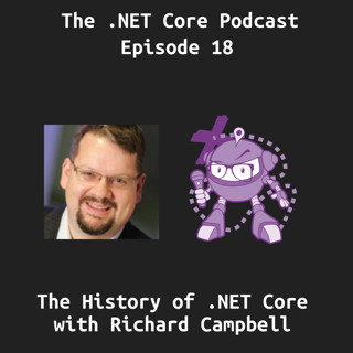 The History of .NET with Richard Campbell