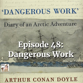 Episode 48: Dangerous Work
