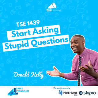 Start Asking Stupid Questions | Donald Kelly - 1439