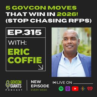 315: 5 Moves That Win Government Contracts in 2026 (FREE $1,500 Bootcamp Secrets)