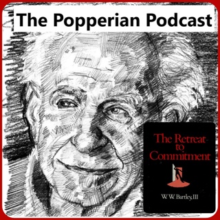 #52 – W.W. Bartley and his Critics