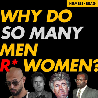 Why do so many Men Rape Women? (The Dark Psychology of Power) HB: #107