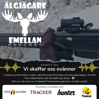 261. Vi skaffar oss ovänner