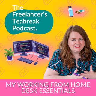 My WFH Desk Essentials