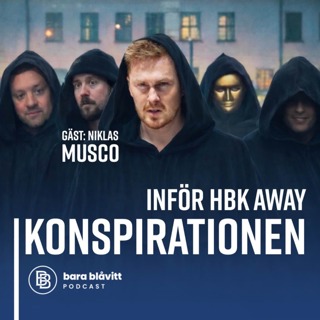 762. Konspirationen (Inför HBK Away)