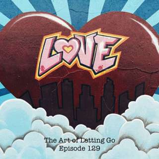 The Art of Letting Go EP 129 (Imposter Syndrome with Jose Resendez)