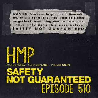 Safety Not Guaranteed