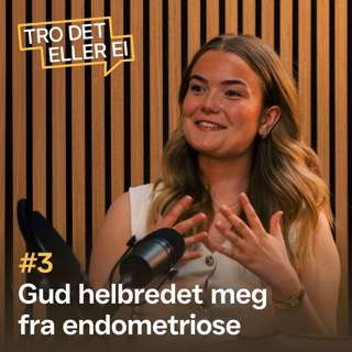 Gud helbredet meg fra endometriose – Eline Rasmussen