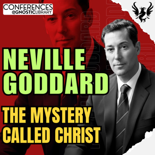NEVILLE GODDARD ❯ The Mystery Called Christ 🔥 Full Conference Audio 💫 The Law of Assumption