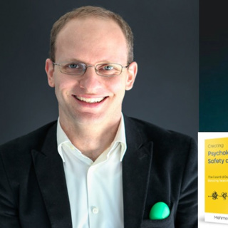 Reframing Psychological Safety with Mehmet Baha
