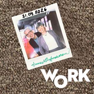 WORK - Episode 41 - Omorganisering - Hvorfor har det negativt fortegn for alle unntatt ledelsen?