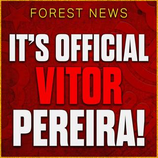 🚨BREAKING NEWS🚨 Vitor Pereira Signs 18 Month Deal as Forest Head Coach! Nottingham Forest News
